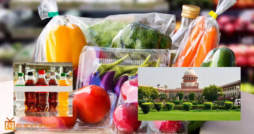 Need For Restricted Use Of Plastic For Packaging Purpose: Supreme Court